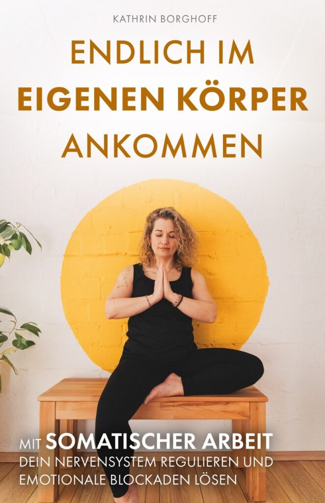 Buch: Endlich im eigenen Körper ankommen